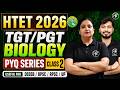 HTET 2026 TGT PGT | Biology PYQ Series Class -2 | Biology Classes by TGT PGT NET MANTRA