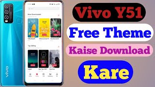 How To Add Free Theme Download Setting//Vivo Y51 Main Free Theme Kaise Download Kare screenshot 5