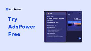 AdsPower Free Trial Guide | Get 10 Profiles for 10 Days (Step by Step) Wealth