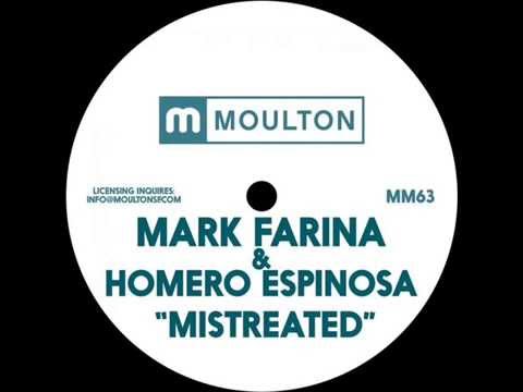 在 YouTube 上观看 Mark Farina & Homero Espinosa  -  Mistreated