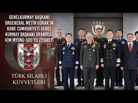 Gnkur.Bşk. Orgeneral Metin GÜRAK’ın, Kore Cumhuriyeti Gnkur.Bşk. Oramiral Kim MYUNG-SOO’yu Ziyareti