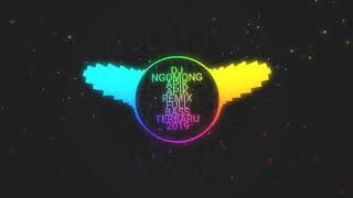 DJ NGOMONG APIK APIK SELOW REMIX TERBARU 2019