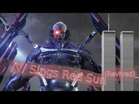 /V/ sings Red Sun