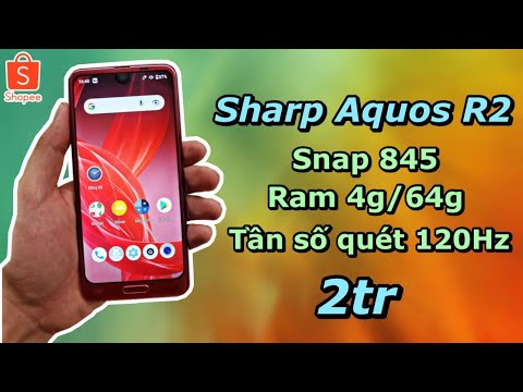 Video Thử mua điện thoại Sharp Aquos R2 tầm 2tr trên Shopee... - youtube