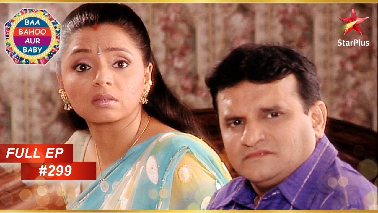 Praveen Praveena के साथ लड़ता है! | Full Episode :299 | Baa Bahoo Aur Baby