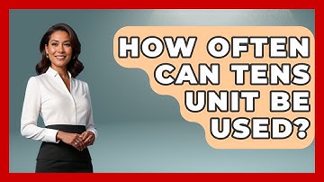 How Often Can TENS Unit Be Used? - Orthopedic Support Network