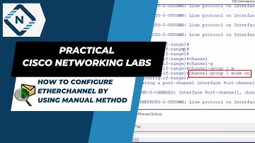 How to Configure EtherChannel by using Manual Method in Cisco switch | Video # 16