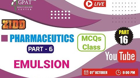 ZIDD SERIES PART-16 | BIPHASIC LIQUID DOSAGE FORM- EMULSION 25 IMPORTANT MCQS