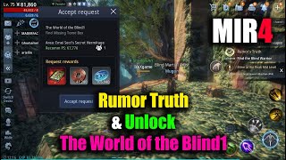 MIR4 Rumor Truth& Unlock The World of the Blind 1 Net Worth