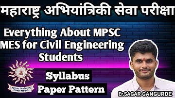महाराष्ट्र अभियांत्रिकी सेवा परीक्षा | Everything about MPSC MES for Civil Engineering Students |