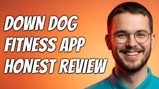 How To Choose Down Dog Fitness App: Features & Benefits Explained screenshot 3