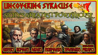 Uncovering Syracuse: Sicily’s Ancient Powerhouse