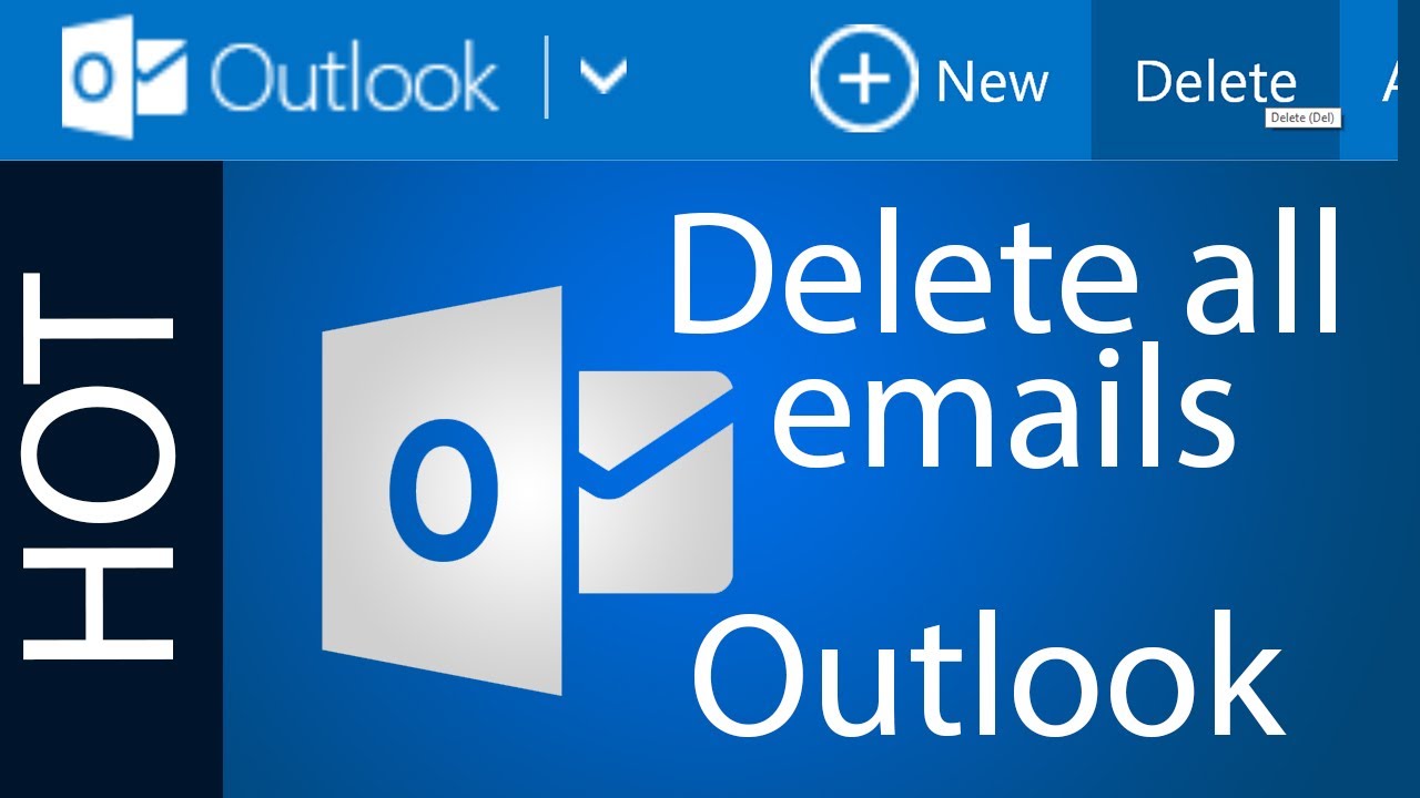 How To Delete All Emails In Outlook Hotmail Tutorial Youtube