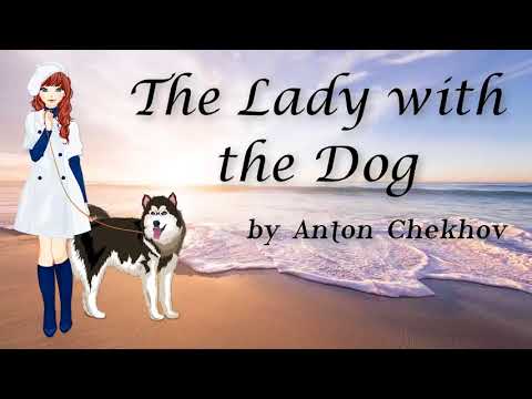 The Lady with the Dog by Anton Chekhov | Short Story