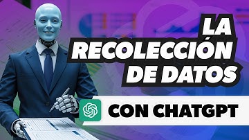 8. La recolección de datos | Cómo se hace una tesis con ChatGPT