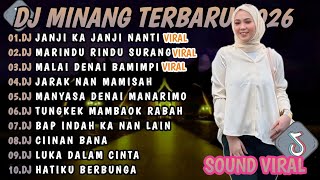 Download lagu DJ MINANG TERBARU 2026 FULL BASS | VIRAL TIKTOK🎵DJ JANJI KA JANJI NANTI DJ MARINDU RINDU SURANG🎵