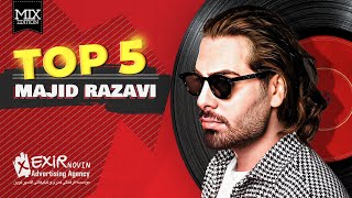 Majid Razavi - Top 5 (مجید رضوی - 5 آهنگ برگزیده)