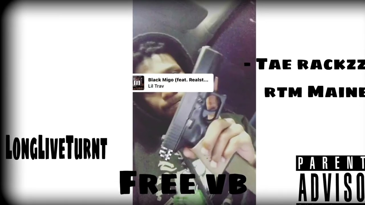 Tae rackzz & Rtm Maine - same opps