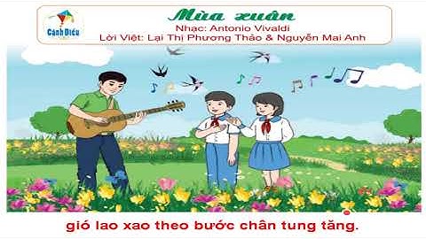 MÙA XUÂN / Spring - Vivaldi (Hát mẫu): Chủ đề 5 – SGK Âm nhạc 7 Cánh diều / Ca sĩ Trịnh Huyền Trang