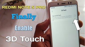 Redmi Note 5 Pro Finally Enable 3d Touch Hideen Feature