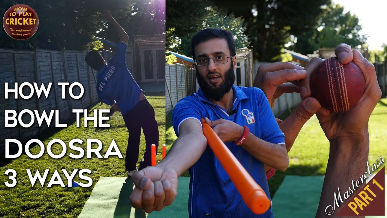 P1 Bowling the Doosra 3 ways Ultimate Cricket Masterclass YouTube