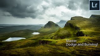 Mastering Dodge and Burn in Lightroom! - Lightroom in Depth Tutorial