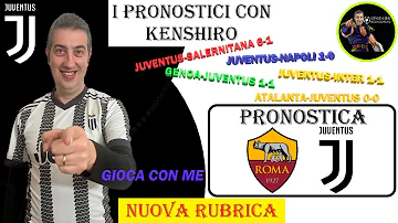 I PRONOSTICI CON KENSHIRO: ROMA-JUVENTUS