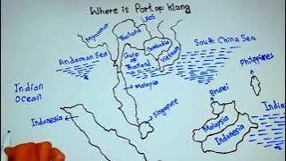 Where is Port of Klang located on Map | Port Swettenham in Colonial times || 5min Knowledge