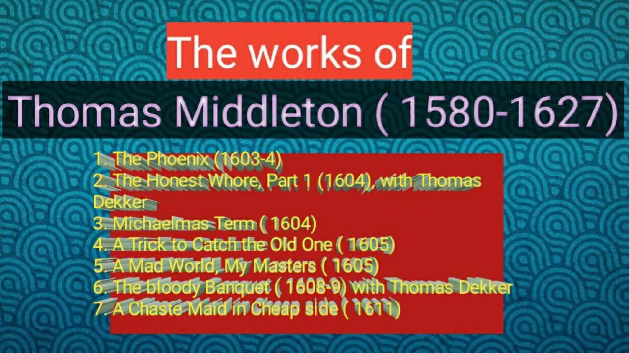 Thomas Middleton (1580-1627)