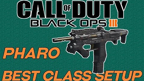 COD Black Ops 3:Best class setup-"Pharo"