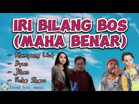 Iri Bilang Bos \