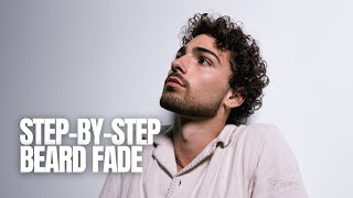 THIS Beard Fade Will Enhance Your Jawline: Step-by-Step Tutorial