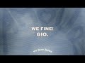 Gio We Fine Slowed Down mp3