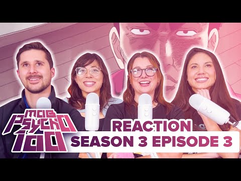 Mob Psycho 100 - Reaction - S3E3 - Getting Carried Away ~100%~