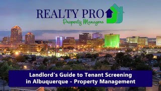 Landlord’s Guide to Tenant Screening in Albuquerque – Property Management