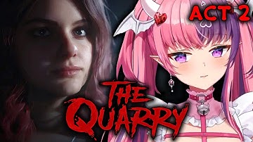 Ironmouse Plays The Quarry Act 2 (Part 2/3)