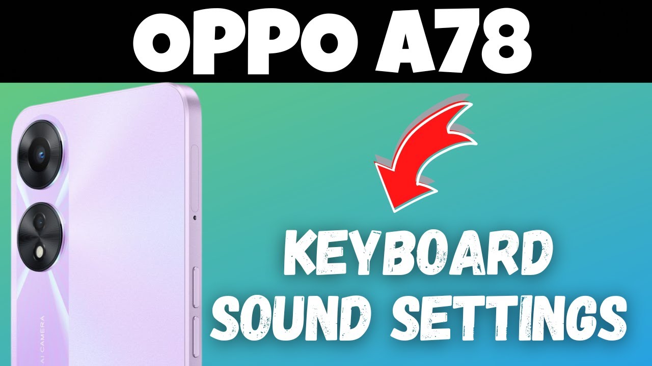 OPPO A78 How To Setup Keyboard 