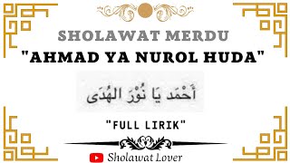 Lirik Sholawat Ahmad Ya Nurol Huda dan Artinya (Sholawat Merdu) #sholawatlover #trending