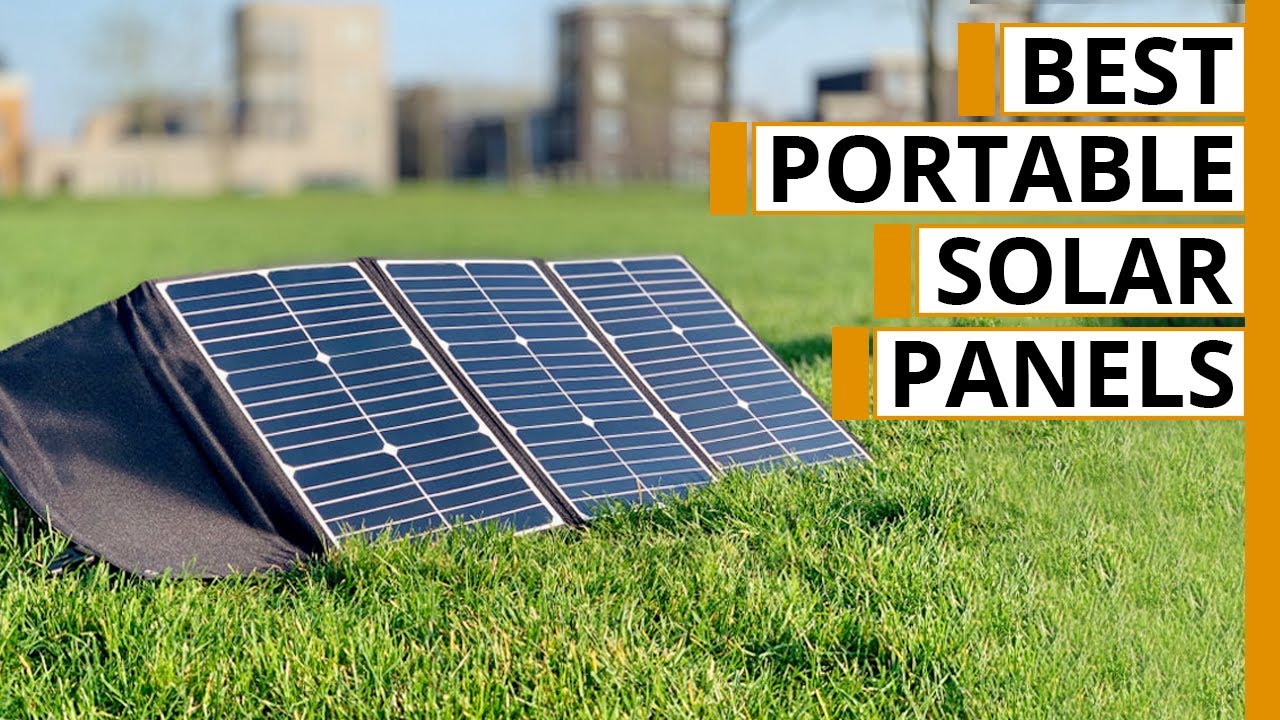 7 Best Portable Solar Panel & Charger for Camping & Backpacking