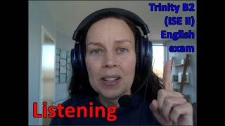 Crush Your Trinity B2 (ISE II) Listening Exam! How to Pass Trinity B2 ISE II English exam
