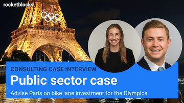 Public sector consulting case interview: Paris Olympics (w/ Bain and BCG consultants)
