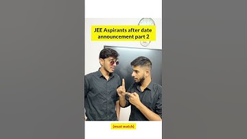 JEE Aspirants after JEE Mains dates‼️ IIT Motivation | JEE 2026 | JEE 2027 #iit #jee #shorts