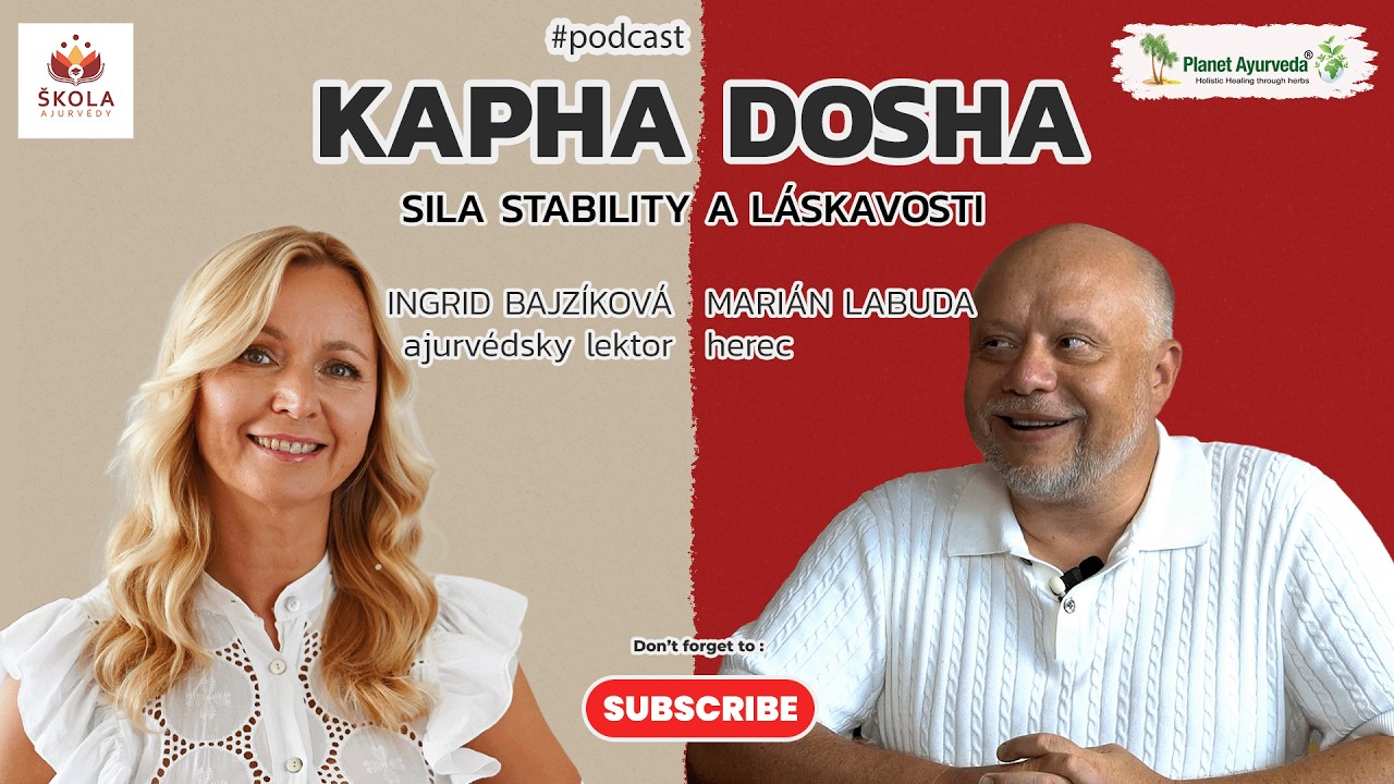 Kapha – Sila stability a láskavosti (Hosť: Ingridka Bajzíková & Majo Labuda)