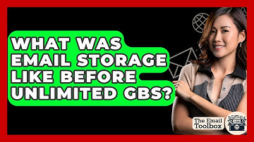 What Was Email Storage Like Before Unlimited GBs? - TheEmailToolbox.com