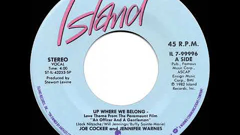 1982 HITS ARCHIVE: Up Where We Belong - Joe Cocker & Jennifer Warnes (a #1 record--stereo 45)
