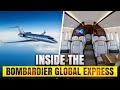 Have an exclusive look into the Ultra-luxurious Bombardier Global Express Privat Jet