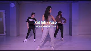 Kid Ink - Yuso Lim Choreography
