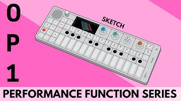 OP1 Performance Function Series- Sketch Sequencer