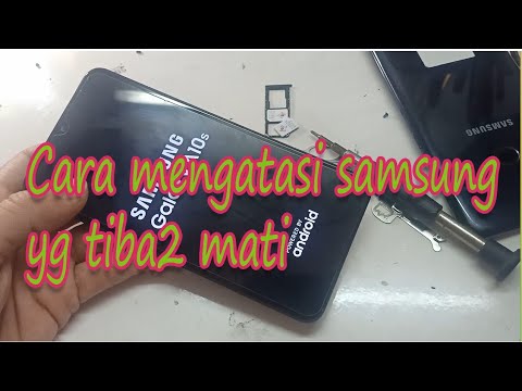 Cara mengatasi hp samsung a10s yg tiba2 mati total