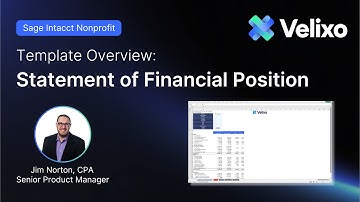 Simplifying the Statement of Financial Position with Velixo for Sage Intacct Nonprofit